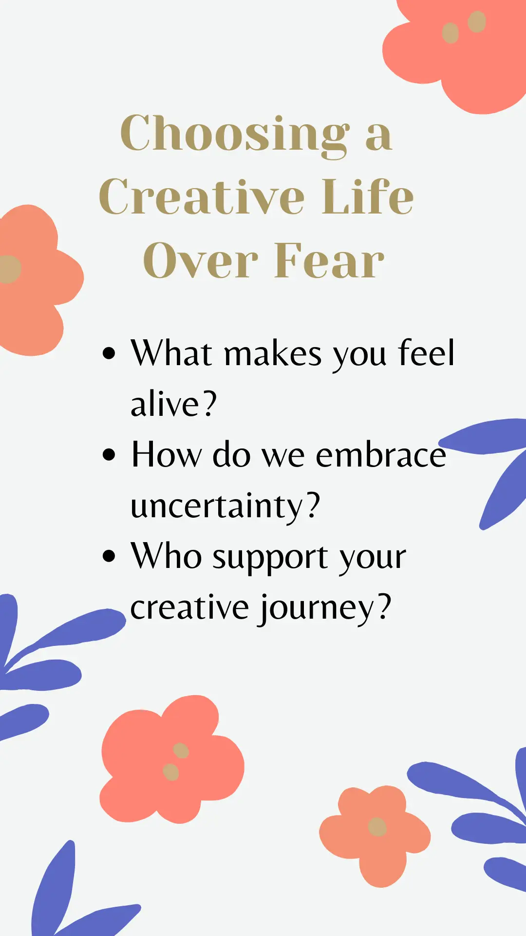 Choosing a creative life over fear